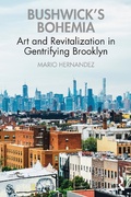 Cover: Bushwick's Bohemia - Taylor & Francis