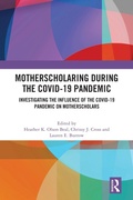 Bild: MotherScholaring During the COVID-19 Pandemic - Routledge