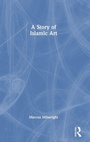 Cover: A Story of Islamic Art - Routledge