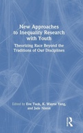 Cover: New Approaches to Inequality Research with Youth - Routledge