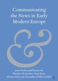 Cover: Communicating the News in Early Modern Europe - Cambridge University Press