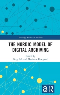 Abbildung von: The Nordic Model of Digital Archiving - Routledge