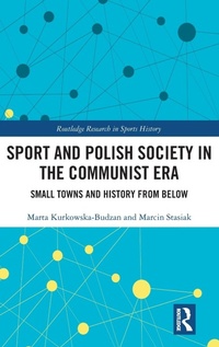 Abbildung von: Sport and Polish Society in the Communist Era - Routledge