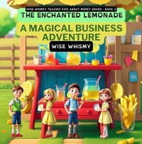 Enlarge image Cover: The Enchanted Lemonade - Young Minds Publishing