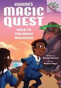 Cover: Race to the Magic Mountain: A Branches Book (Kwame's Magic Quest #2) - Scholastic US