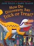 Cover: How Do Dinosaurs Say Trick or Treat? - Scholastic Press