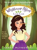 Cover: Liar Liar (Whatever After #16) - ProQuest LLC