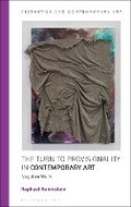 Cover: The Turn to Provisionality in Contemporary Art - Bloomsbury Academic