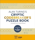 Cover: Alan Turing's Cryptic Codebreaker's Puzzle Book - Sirius Entertainment