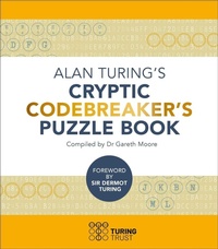 Enlarge image Cover: Alan Turing's Cryptic Codebreaker's Puzzle Book - Sirius Entertainment