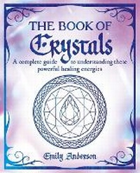 Enlarge image Cover: The Book of Crystals - Sirius Entertainment