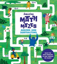 Enlarge image Cover: Amazing Math Mazes: Adding and Subtracting - Arcturus Editions