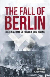 Enlarge image Cover: The Fall of Berlin - Sirius Entertainment