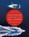 Cover: Yachtmaster Exercises for Sail and Power 5th edition - Bloomsbury Publishing PLC