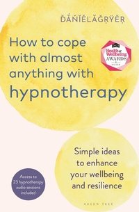 Enlarge image Cover: How to Cope with Almost Anything with Hypnotherapy - Green Tree