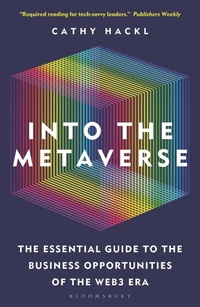 Enlarge image Cover: Into the Metaverse - Bloomsbury Business