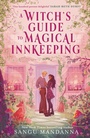 Cover: A Witch's Guide to Magical Innkeeping - Hodderscape