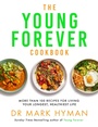 Cover: The Young Forever Cookbook - Hodder & Stoughton