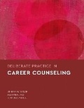 Cover: Deliberate Practice in Career Counseling - American Psychological Association