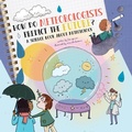 Cover: How Do Meteorologists Predict the Future? - Flowerpot Press