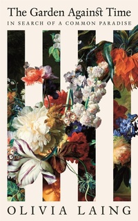 Enlarge image Cover: The Garden Against Time - Picador