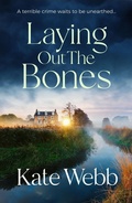 Cover: Laying Out the Bones - Quercus Publishing