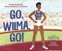 Cover: Go, Wilma, Go! - Bloomsbury YA
