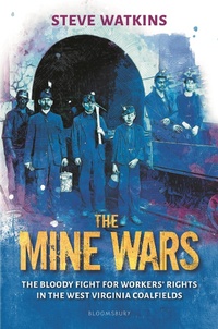 Abbildung von: The Mine Wars - Bloomsbury YA