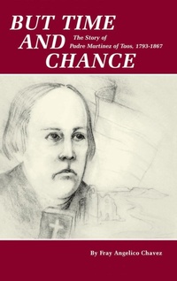 Enlarge image Cover: But Time and Chance - Sunstone Press