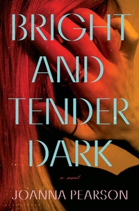 Enlarge image Cover: Bright and Tender Dark - Bloomsbury Publishing USA