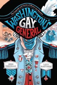 Enlarge image Cover: Washington's Gay General - Abrams ComicArts - Surely