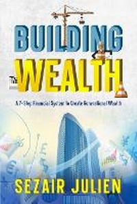 Abbildung von: Building Wealth - Sezair Julien