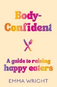 Enlarge image Cover: Body-Confident - HarperCollins Publishers (New Zealand)