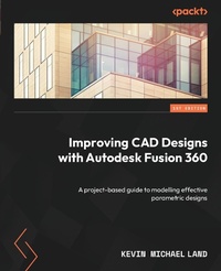 Abbildung von: Improving CAD Designs with Autodesk Fusion 360 - Packt Publishing