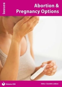 Abbildung von: Abortion & Pregnancy Options: 438 - Independence Educational Publishers