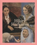 Cover: Hilary Harkness: Everything For You - Black Dog Press