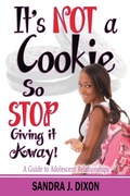 Cover: It's NOT a Cookie So STOP Giving it Away! - PriorityONE Publications