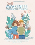 Cover: Self-awareness Workbook for Kids 8-12 - Prime Pen Publisher