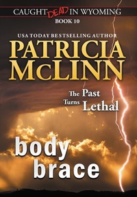 Abbildung von: Body Brace (Caught Dead in Wyoming, Book 10) - Craig Place Books