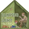 Cover: Camping in the Army - Blue Balloon Books
