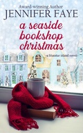 Cover: A Seaside Bookshop Christmas: A Single Dad, Friends to Lovers Small Town Romance (The Turner Family of Bluestar Island, #3) - Lazy Dazy Press