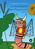Cover: Wurmhard der Fliegerwurm - tredition