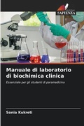 Cover: Manuale di laboratorio di biochimica clinica - Edizioni Sapienza