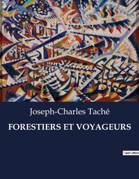 Abbildung von: Forestiers Et Voyageurs - Culturea