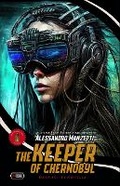 Cover: The Keeper of Chernobyl - Independent Legions Publishing