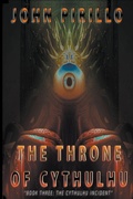 Cover: The Throne of Cythulhu - John Pirillo