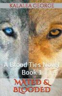 Enlarge image Cover: Mated & Blooded - Kalalea George