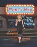 Cover: Margarita Midge Goes to the Symphony - Bookbaby