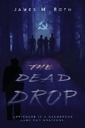 Cover: The Dead Drop - Bookbaby