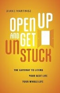 Enlarge image Cover: Open Up and Get Unstuck - Bookbaby